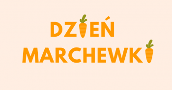 Dzień marchewki…