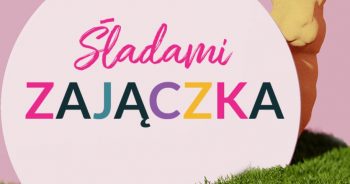 Skacze zając hop – sa – sa do przedszkola dróżkę zna…