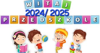 Do przedszkola wracamy, kolejny rok przygód zaczynamy!