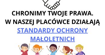 Standardy Ochrony Małoletnich w Naszym Przedszkolu…