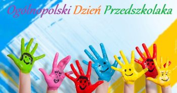 Od malucha po starszaka każdy świętuje Dzień Przedszkolaka…