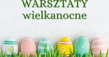 Pisanki, bazie i śmiechu moc, nadchodzą Wiosenne Święta…